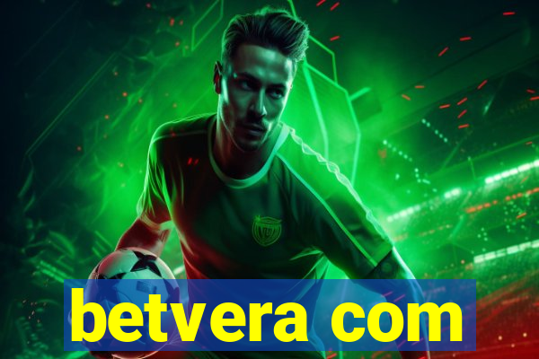 betvera com